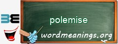 WordMeaning blackboard for polemise